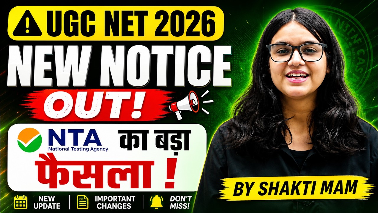UGC NET 2026: NTA Major Update! 🚨 New Official Notice Out | UGC NET Exam Date & Pattern Change? 🤔