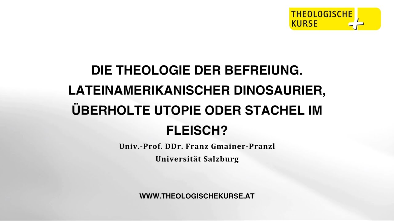 Franz Gmainer-Pranzl: Die Theologie der Befreiung