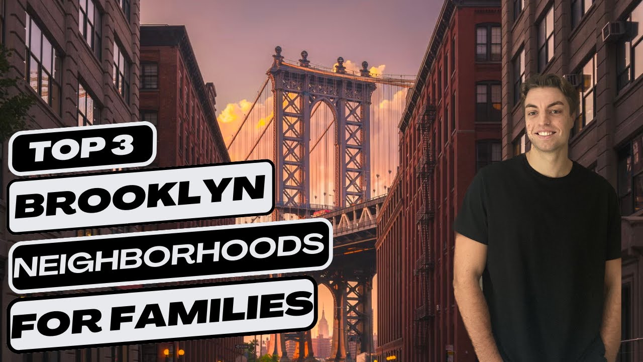 Best Neighborhoods In Brooklyn For Families
