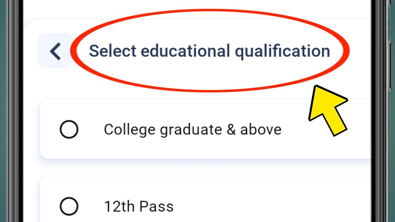 Select educational qualification ka matlab kya hota hai