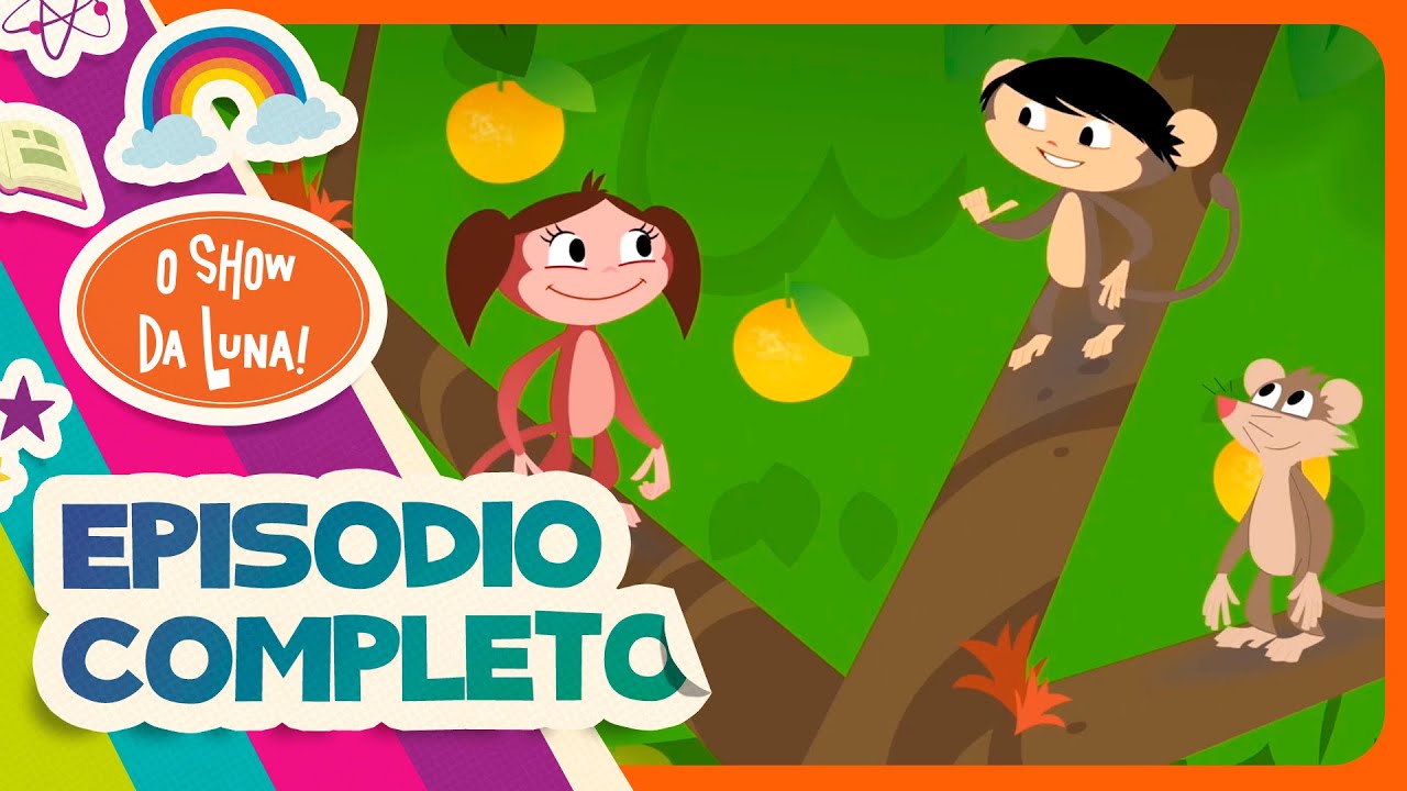 Las frutas dulces - Episodio Completo l El Mundo de Luna!