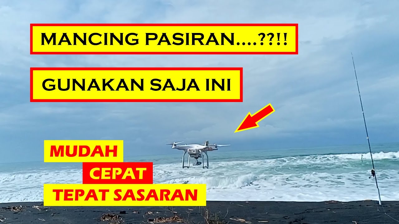 CARA MANCING PASIRAN MENGGUNAKAN DRONE - DRONE FISHING TUTORIAL - TEKNIK DASARAN