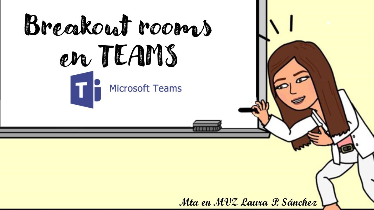 Breakout rooms en MS TEAMS / Pon a trabajar a tus alumnos en equipo y vigila cada equipo