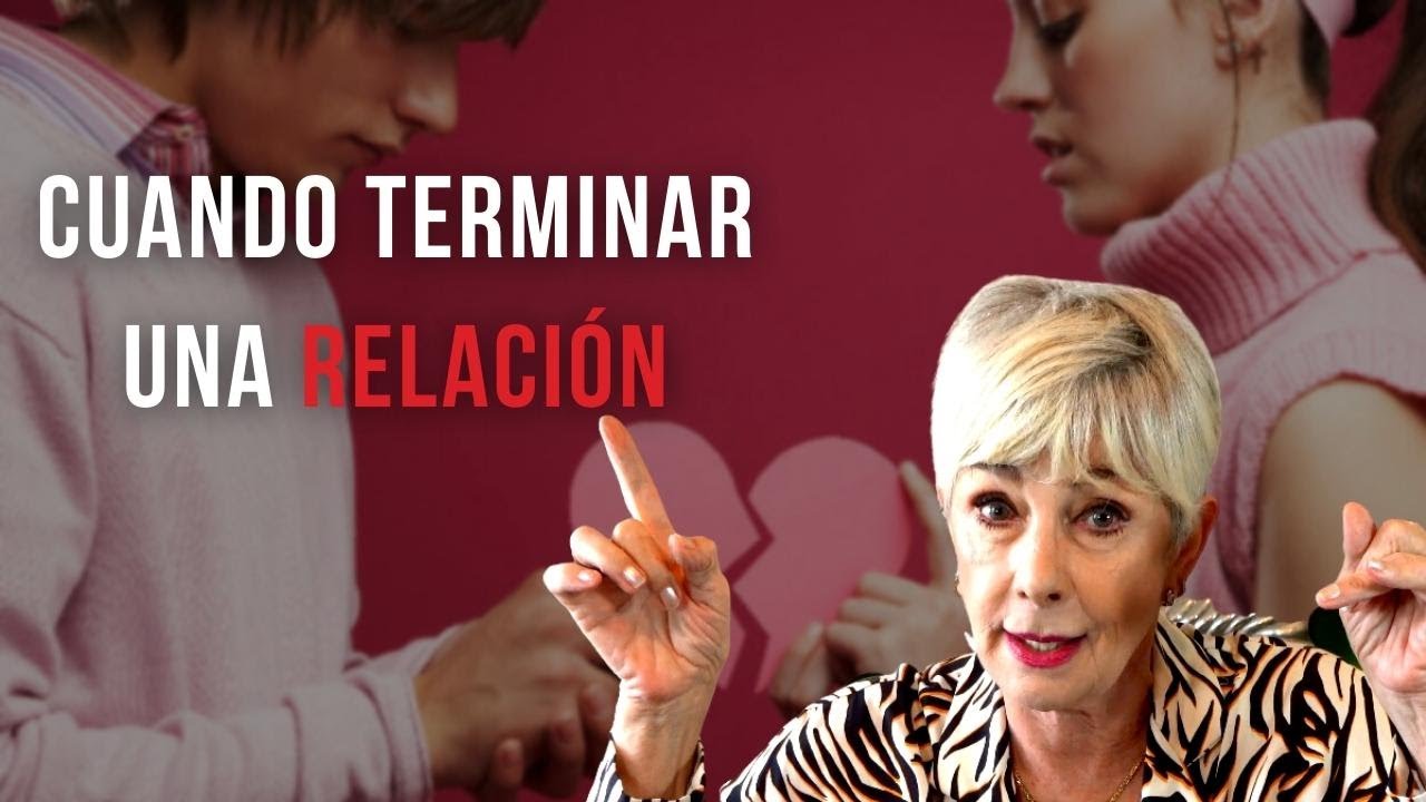 CUANDO TERMINAR UNA RELACIÓN