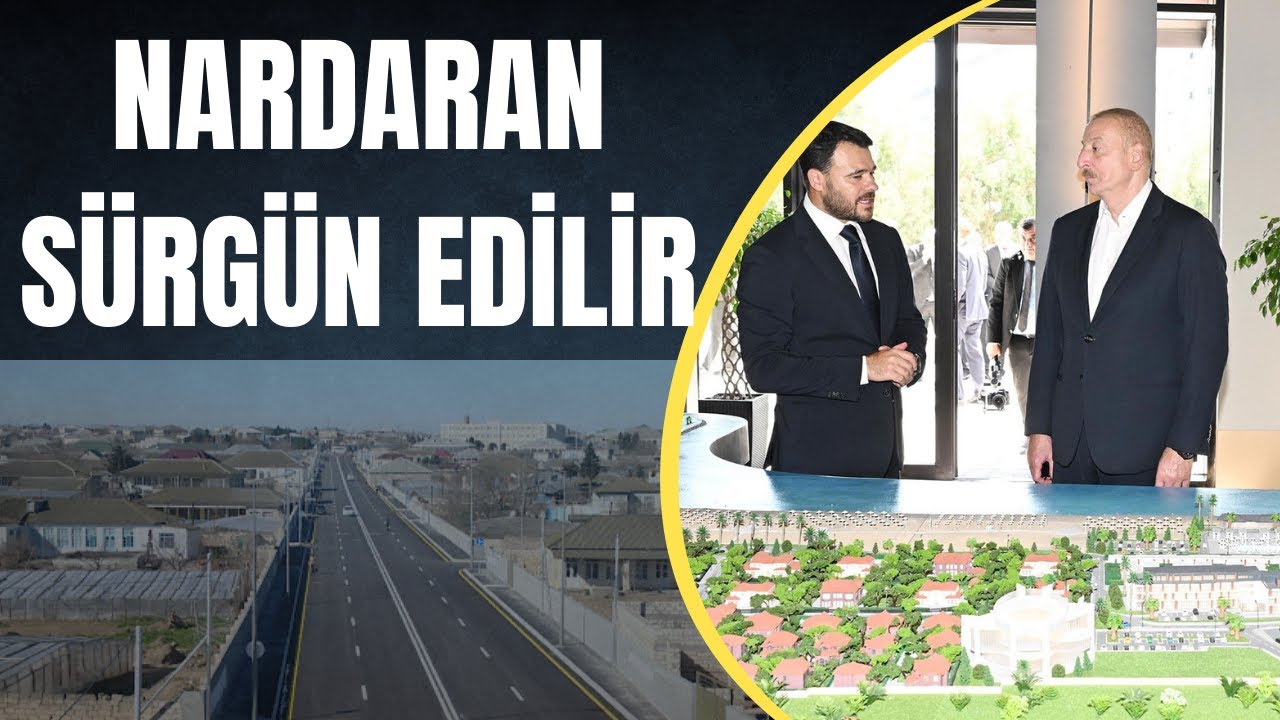 Nardaran köçürülür: Əliyevin bu kənddən zəhləsi gedir, onun ərazisini isə biznes üçün götürür.