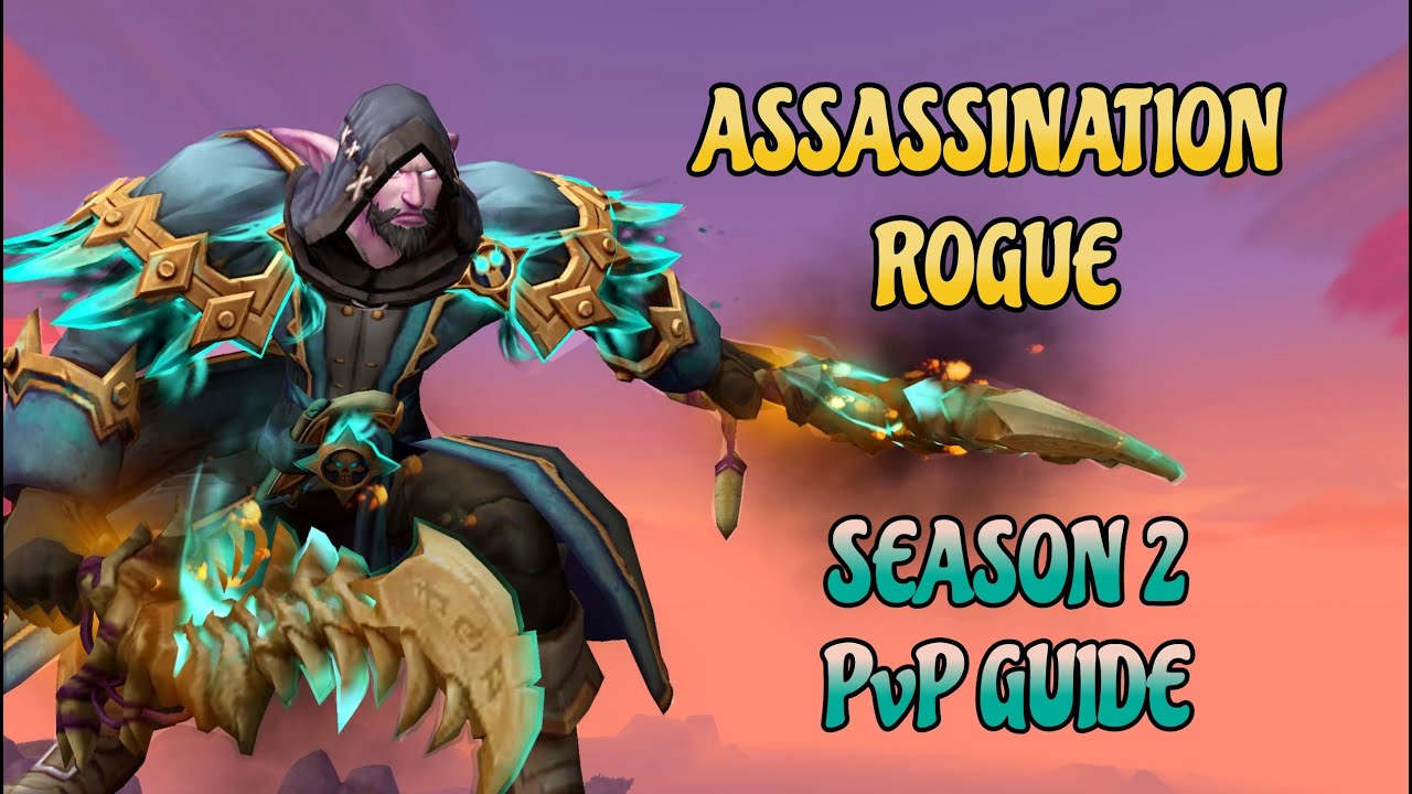 Assassination Rogue PvP Guide, The War Within Season 2, 11.1.0