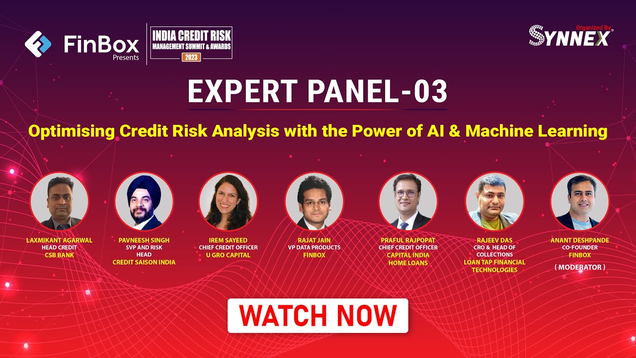 Panel 3 - Optimising Credit Risk Analysis with the Power of AI & Machine Learning