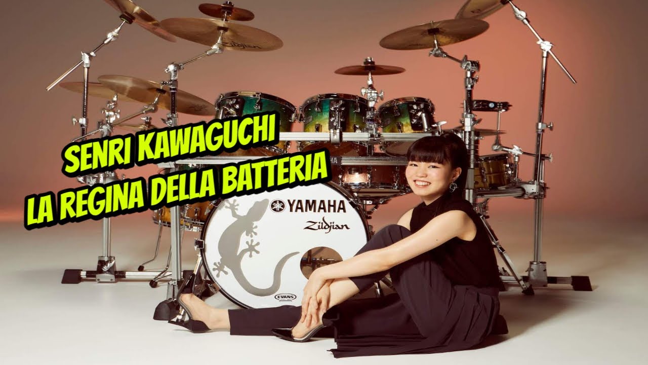SENRI KAWAGUCHI: LA REGINA DELLA BATTERIA