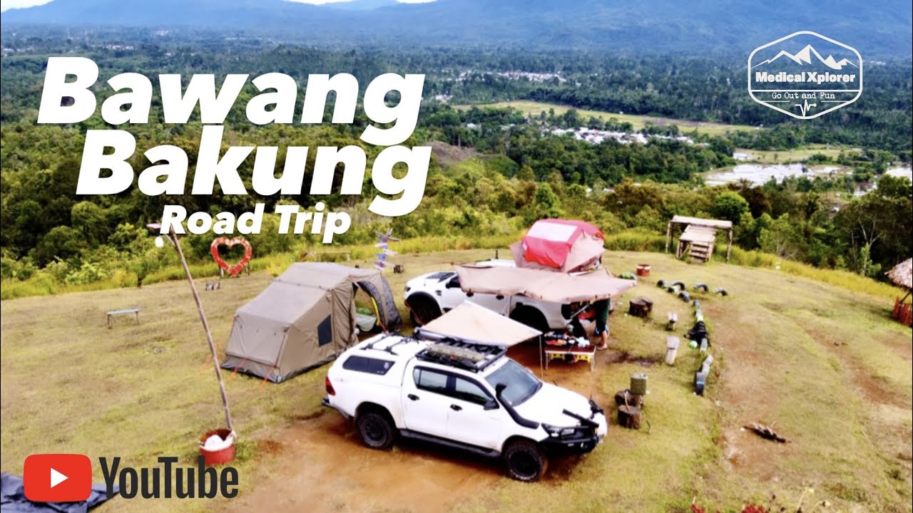 Road Trip & Camping ‼️ Bukit Kabut Bawang Bakung‼️
