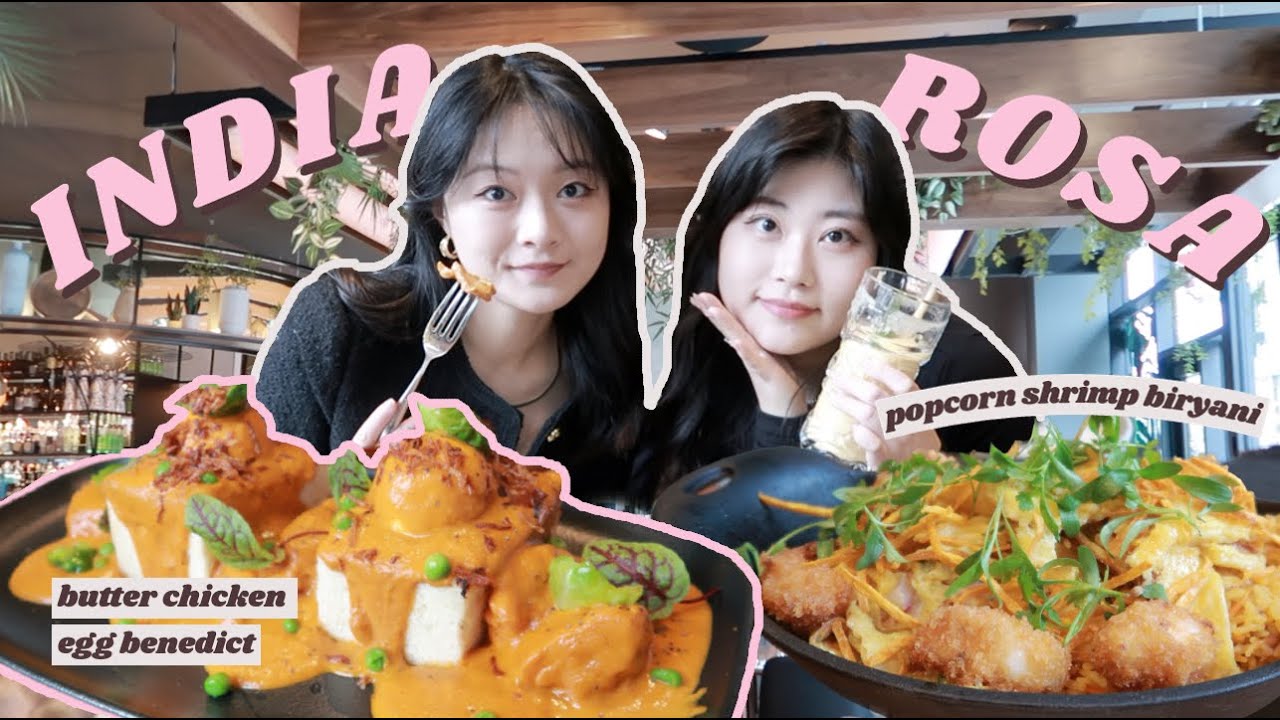 (ENG) India Rosa: First time having BUTTER CHICKEN EGG BENEDICT!!! | Montreal | Chloe小雨【寻至味#24】