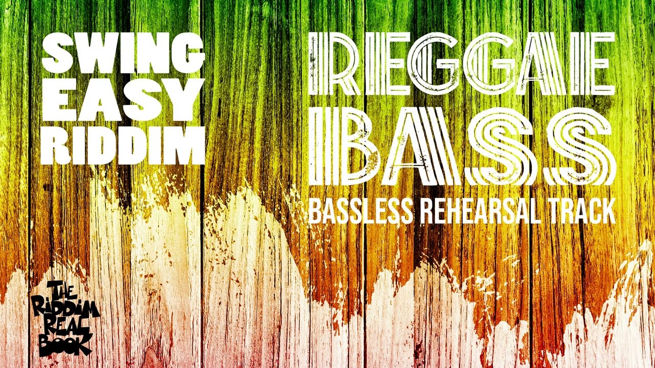 Bassless Reggae Track + Bass Tabs (#7 Swing Easy Riddim)