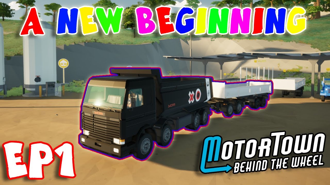 MotorTown Behind The Wheel New Beginning Ep1