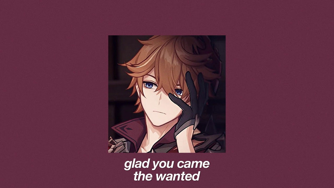 glad you came // the wanted // slowed + reverb + pitched