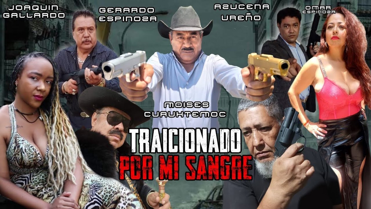 Traicionado por mi Sangre 🎬 Película Completa en Español Estreno 2026 Lo Mejor del Cine Mexicano