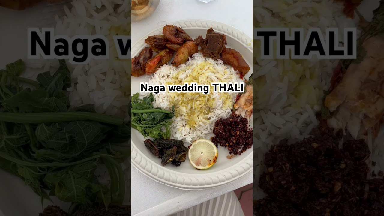 What NAGAS SERVE IN WEDDINGS ?  NAGA THALI #food #foodie #foodlover