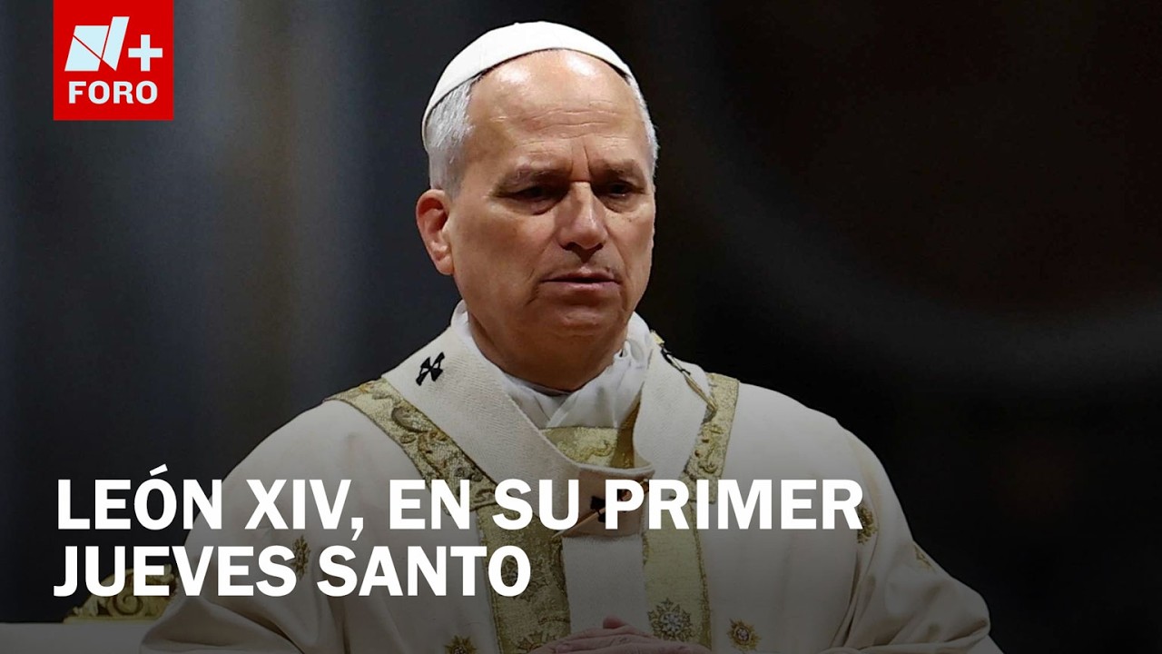 Primera Semana Santa del Papa Le&oacute;n XIV - Estrictamente Personal