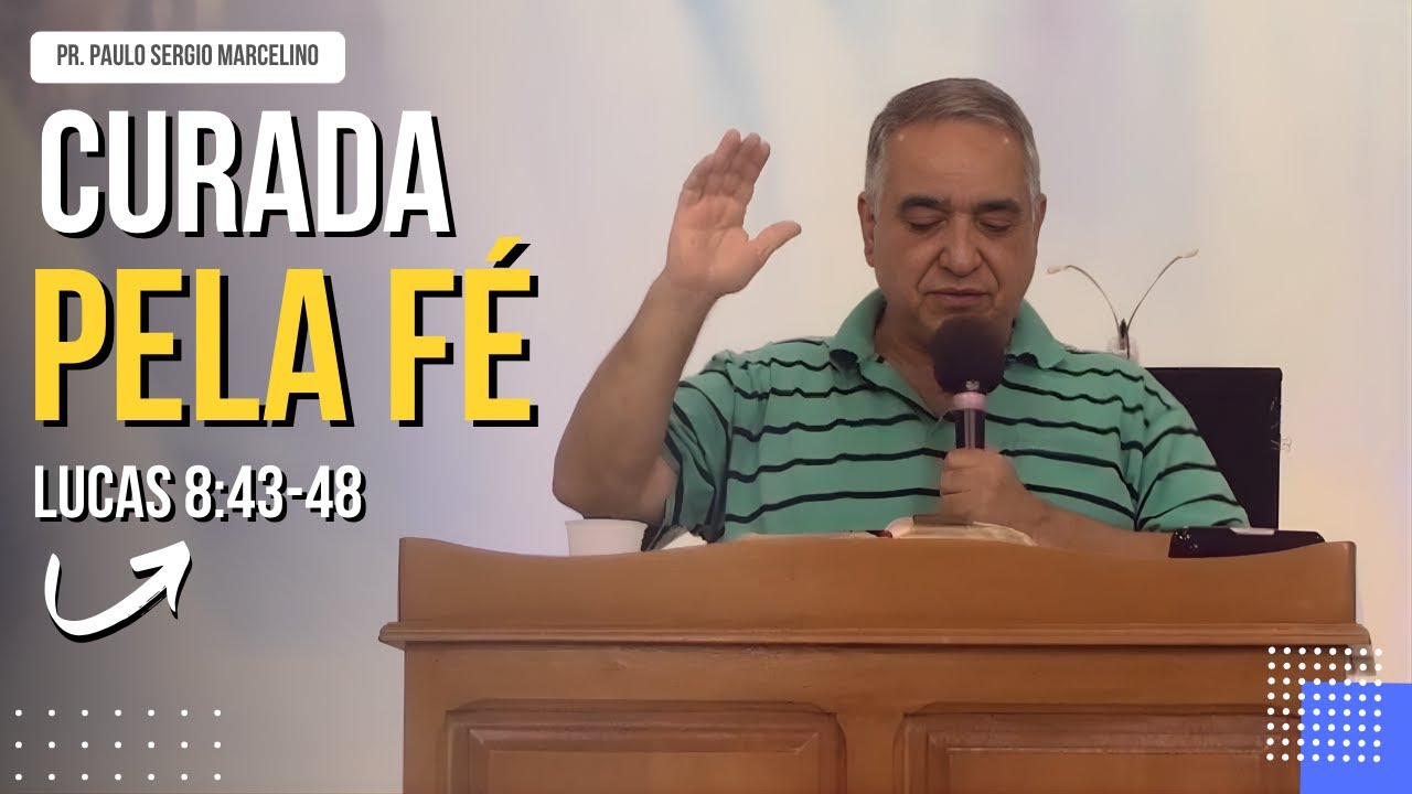MENSAGEM - Curada pela Fé - Culto da Fé