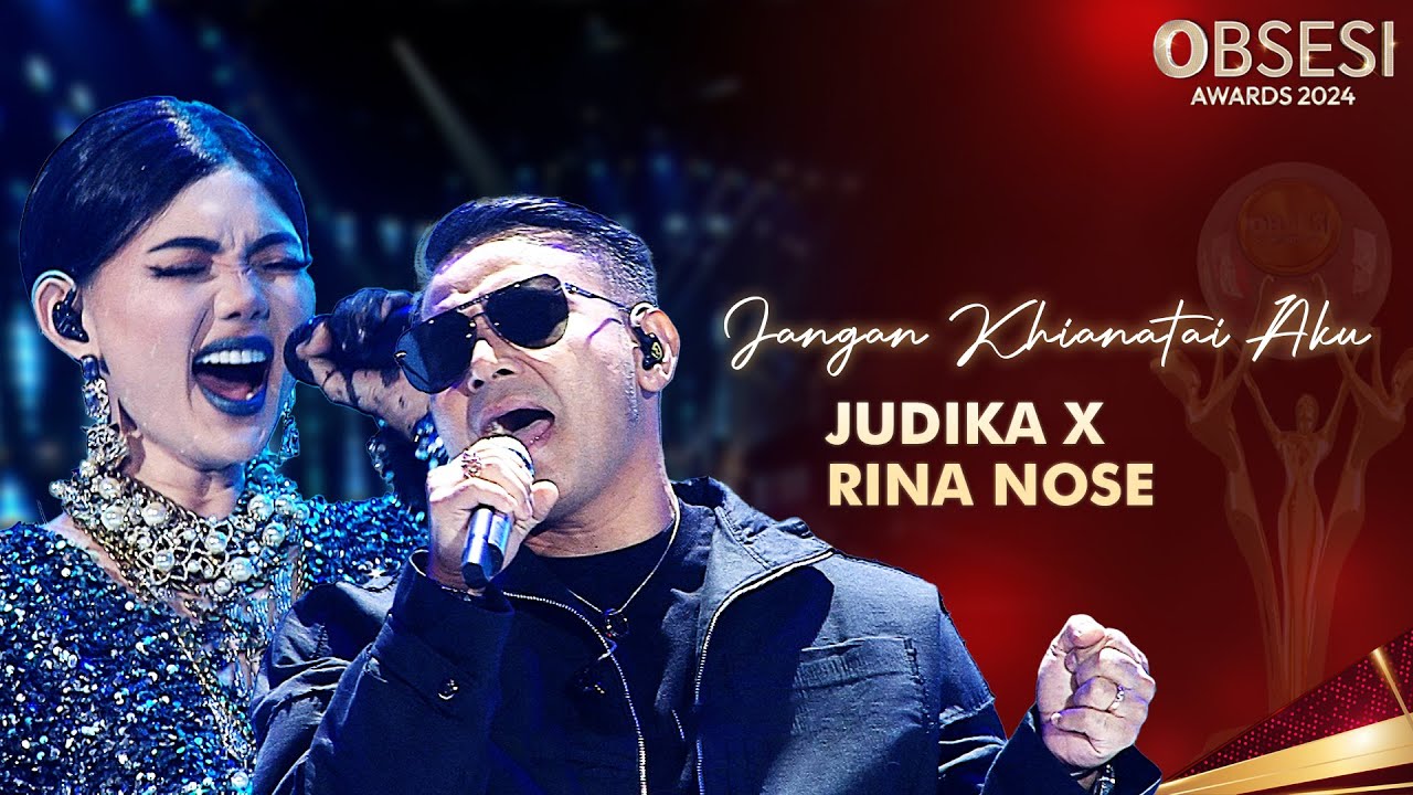 Judika x Rina Nose - Jangan Khianati Aku! | OBSESI AWARDS 2024