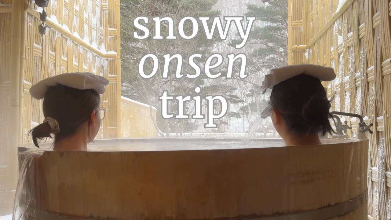 Snowy Onsen Trip [enjoying japan's hot springs in fukushima]