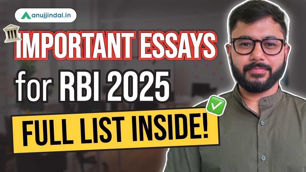 Essay List for RBI Grade B | English descriptive Phase 2 | RBI 2025 | Anuj Jindal