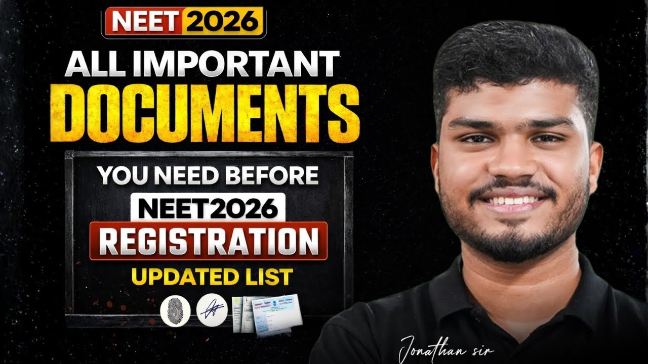 NEET 2026 Registration: MUST-HAVE Documents & Complete Checklist! | Jonathan Sir