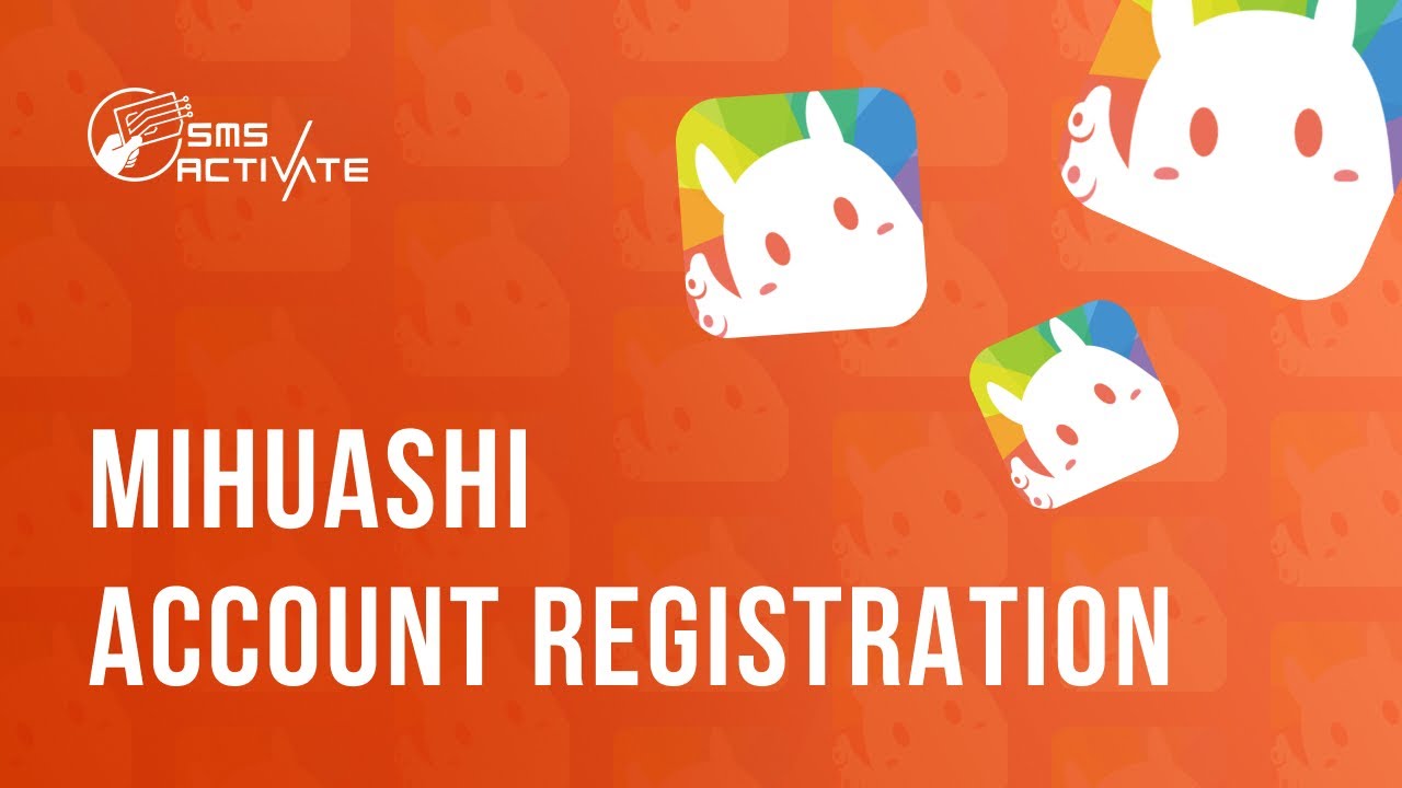 Create a Mihuashi Account without Phone Verification: Guide Using Virtual Number for SMS