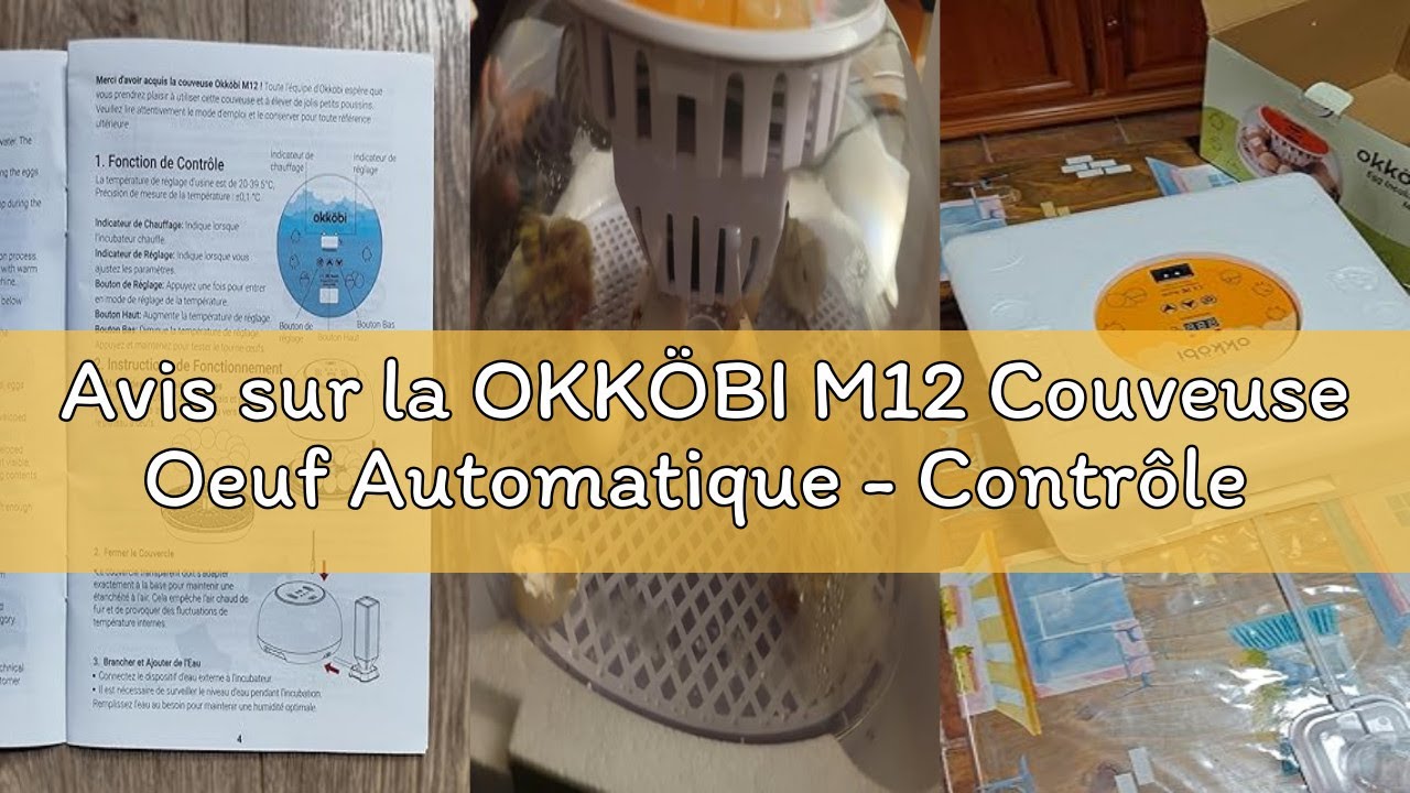 Avis sur la OKKÖBI M12 Couveuse Oeuf Automatique - Contrôle Humidité, Réglage Température, Couveuse