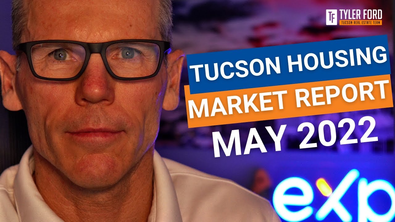 Is The Tucson Housing Market Slowing Down? | Tucson Housing Market Report May 2022