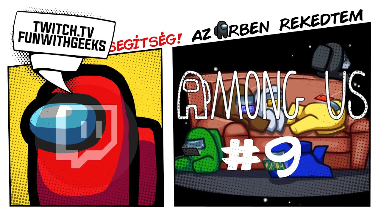 Among Us #9 I Parátságos mongúz a srácokkal