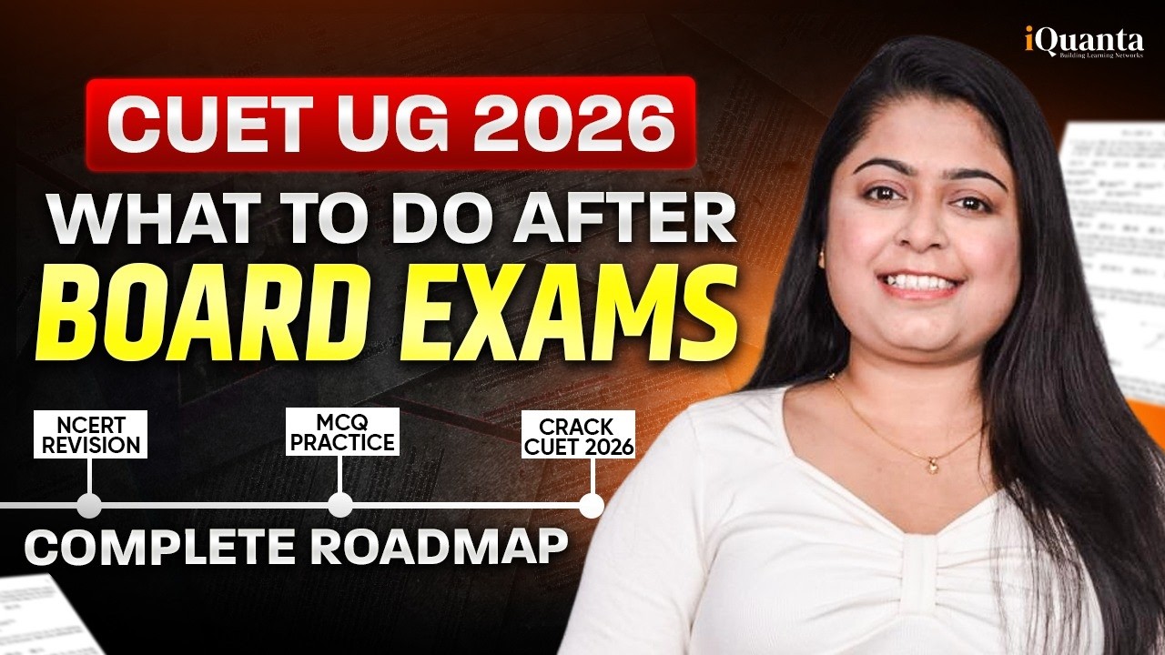 What to do after Board exams | Complete Roadmap | CUET 2026