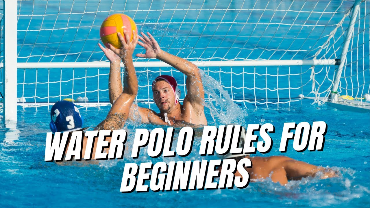 Water Polo Rules for Beginners - EVERYTHING You Need to Know!