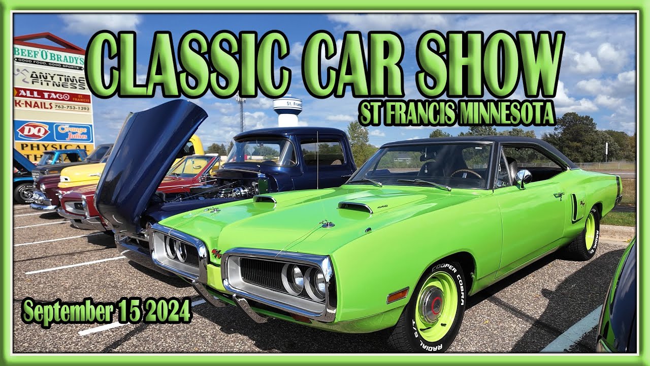 Classic Car Show   St Francis Minnesota September 15 2024