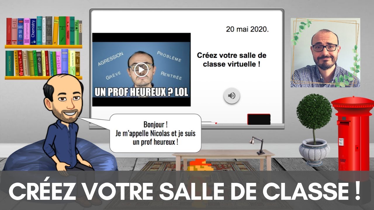 Je crée ma salle de classe virtuelle idéale !