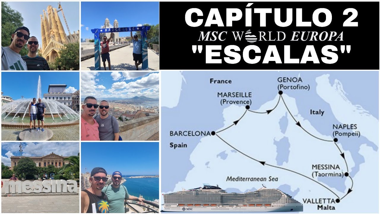 Capítulo 2: escalas, MSC WORLD EUROPA 🚢