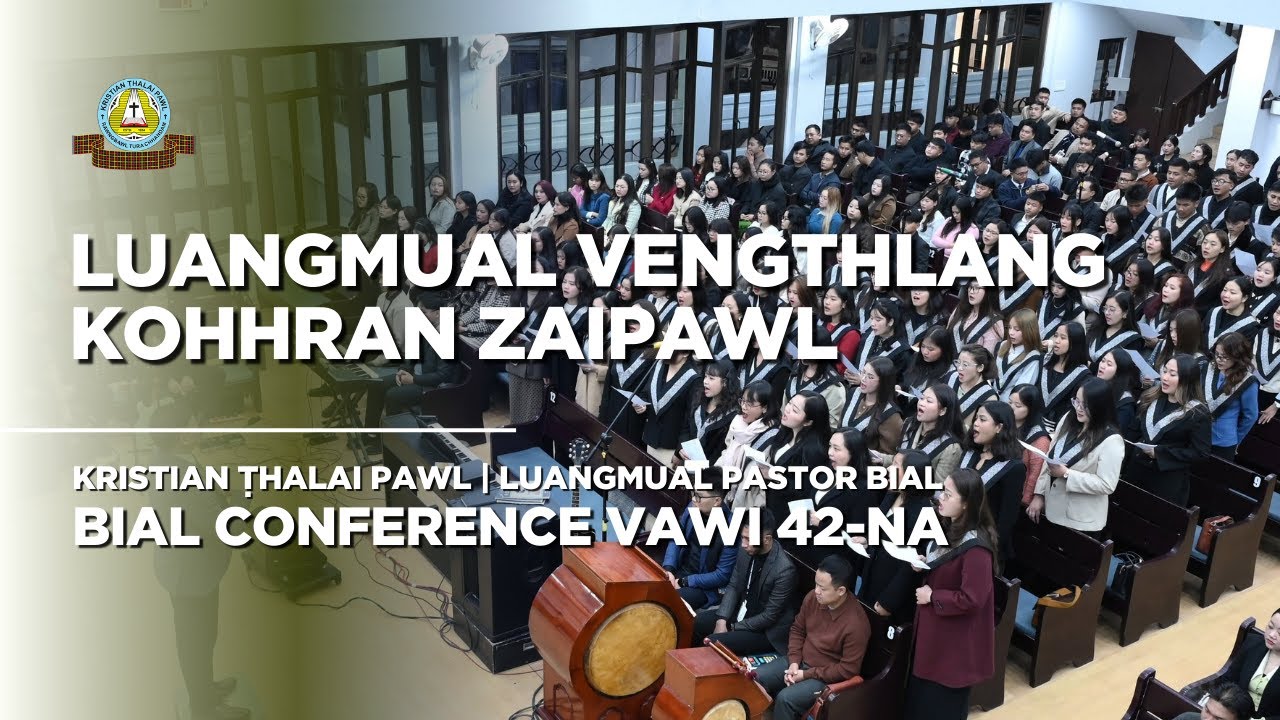 Ka Beiseina | Luangmual Vengthlang Kohhran Zaipawl