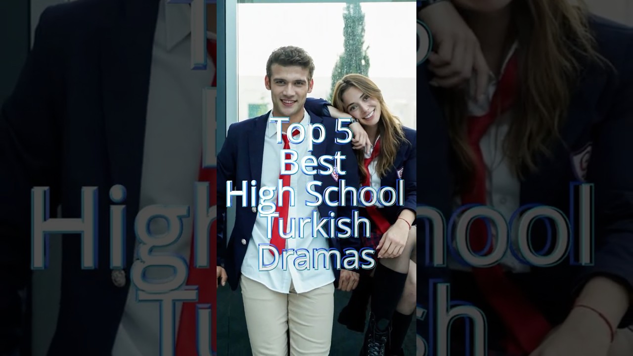 🔥Best High School Turkish Dramas You Can&rsquo;t Miss! 🎭&hearts;️ #viralcontent #turkishseries #highschooldrama