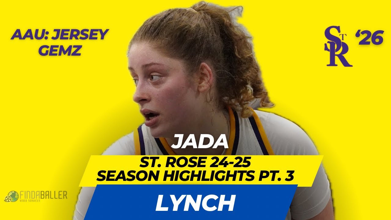 Jada Lynch: Playmaking Prowess  (Part 3)