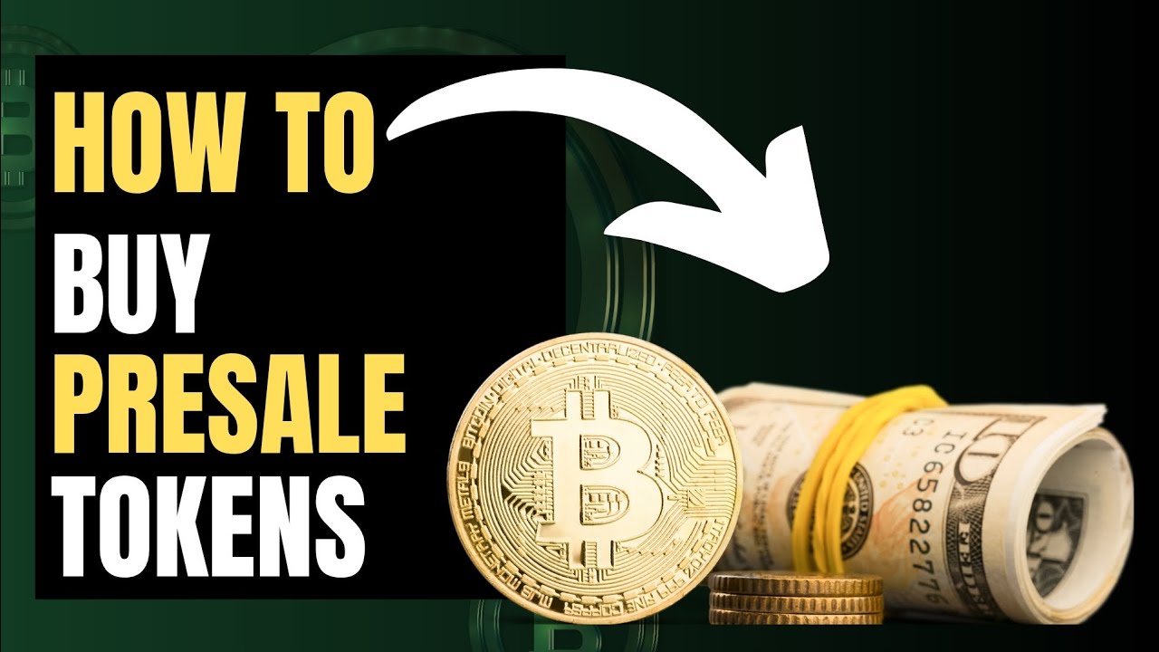 How to Buy Presale Tokens