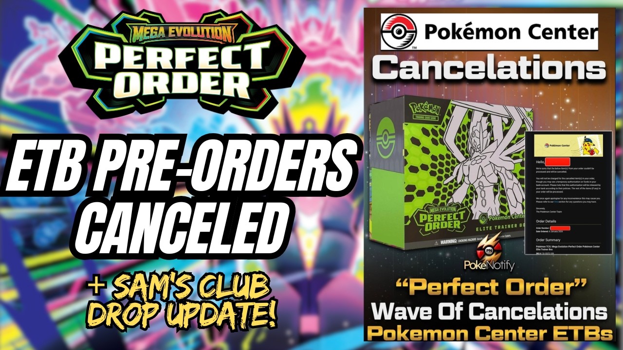 THOUSANDS of Pok&eacute;mon Center Exclusive Perfect Order ETB Pre-Orders CANCELED + Sam's Club Drop Update