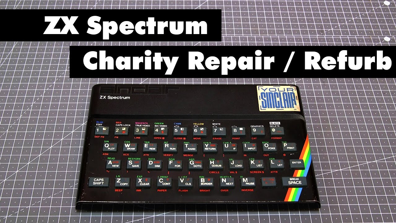 Sinclair ZX Spectrum 48k | Charity Repair and Refurb