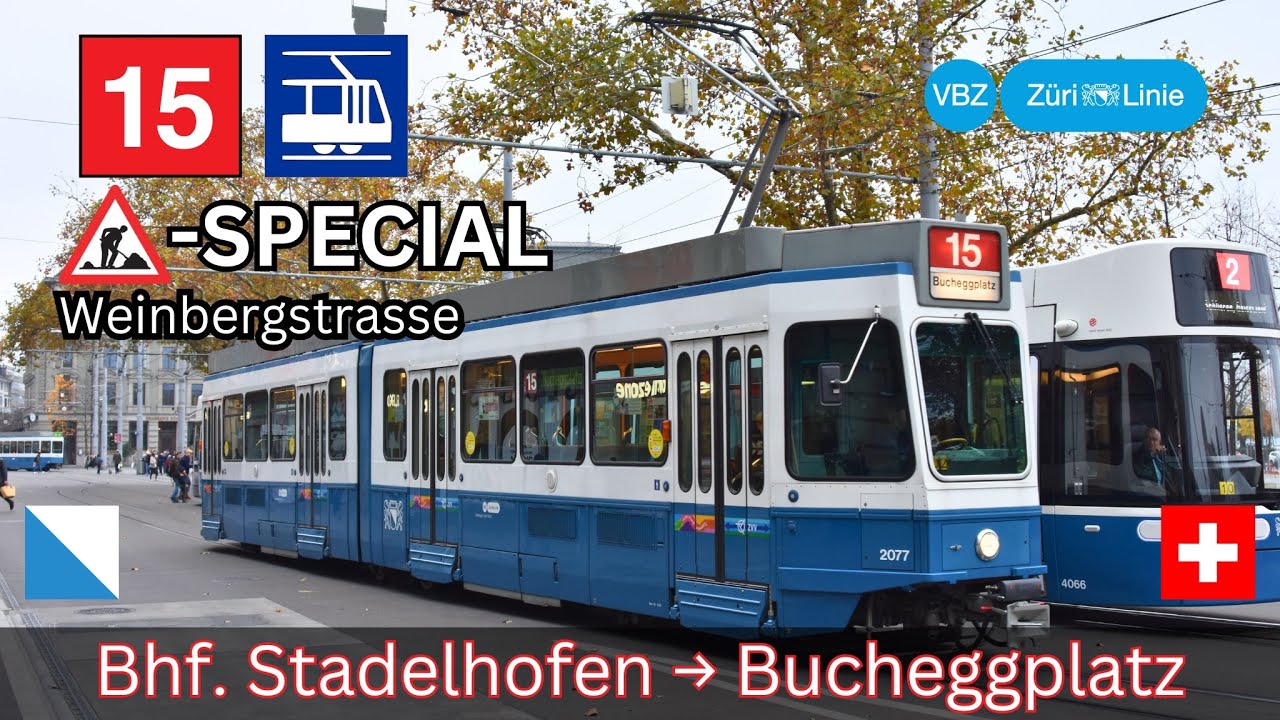 SPECIAL:🇨🇭Zürich VBZ Tramlinie 15 | Bahnhof Stadelhofen → Bucheggplatz [4K]
