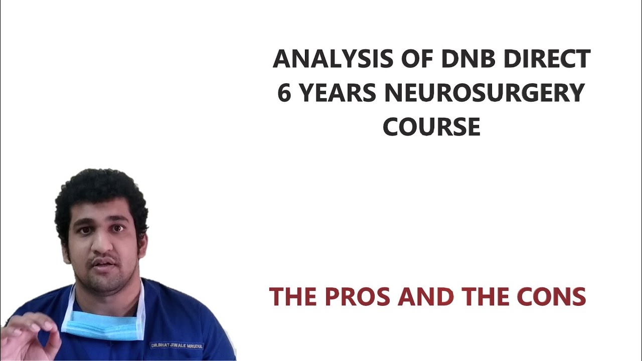 DNB Direct 6 year Neurosurgery Course-All You Need To Know!