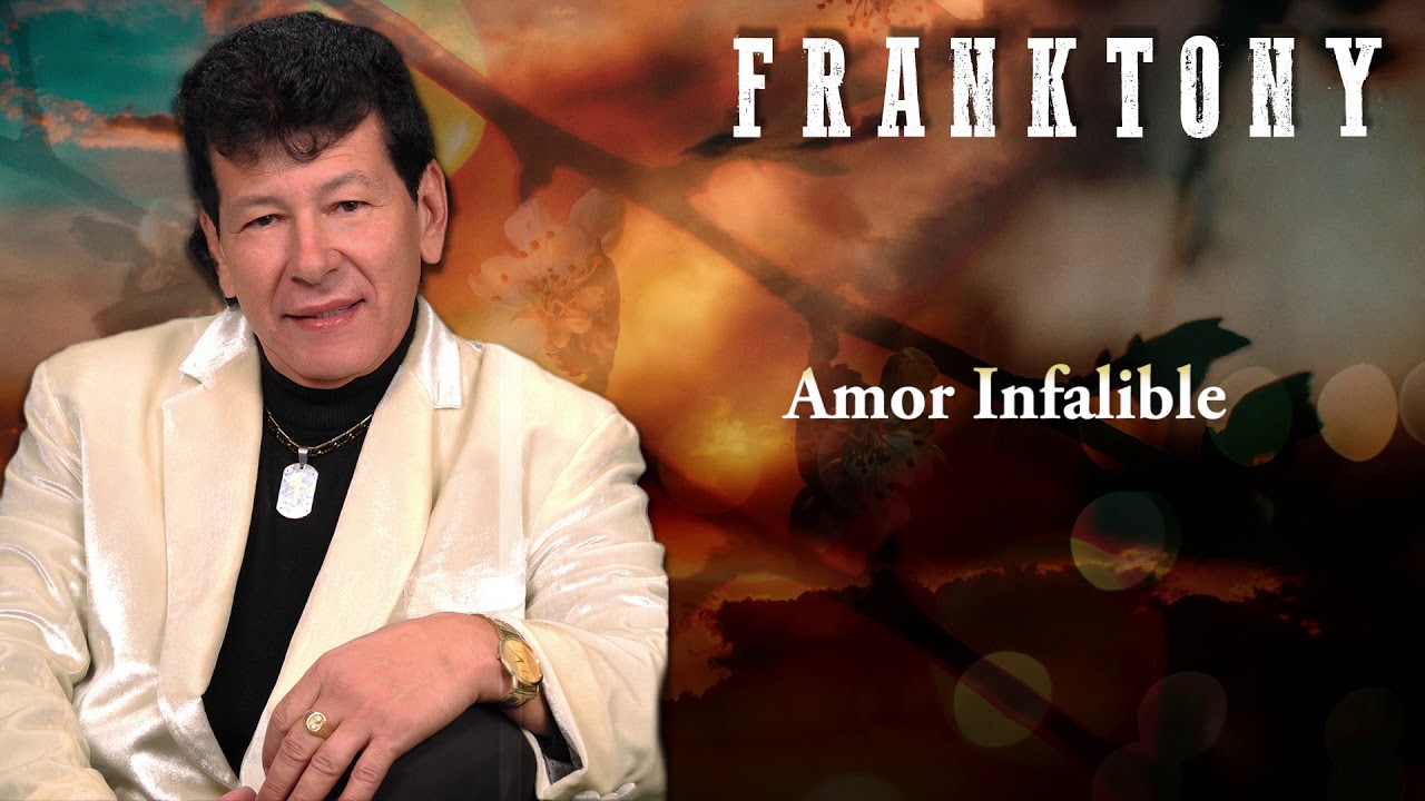 Franktony - Amor Infalible (Audio Oficial)