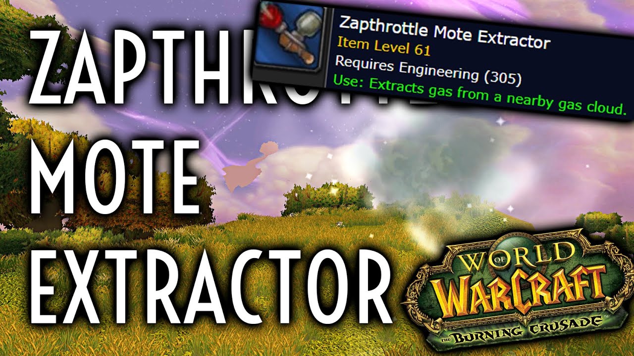 TBC Classic Guide - The Zapthrottle Mote Extractor