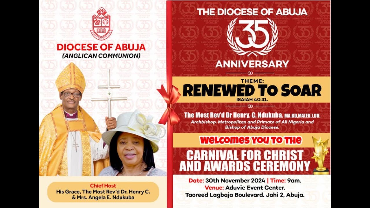 DIOCESE OF ABUJA || 35TH ANNIVERSARY CELEBRATION || ORDINATION AND THANKSGIVING SRVICE