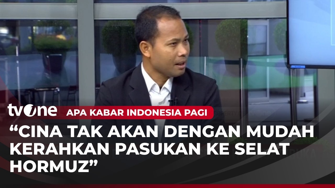 AS Desak Cina Terjunkan Pasukan ke Selat Hormuz, Begini Kata Pakar HI | AKIP tvOne