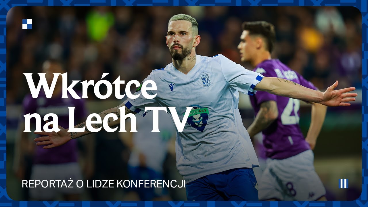 WKR&Oacute;TCE NA LECH TV 🎥