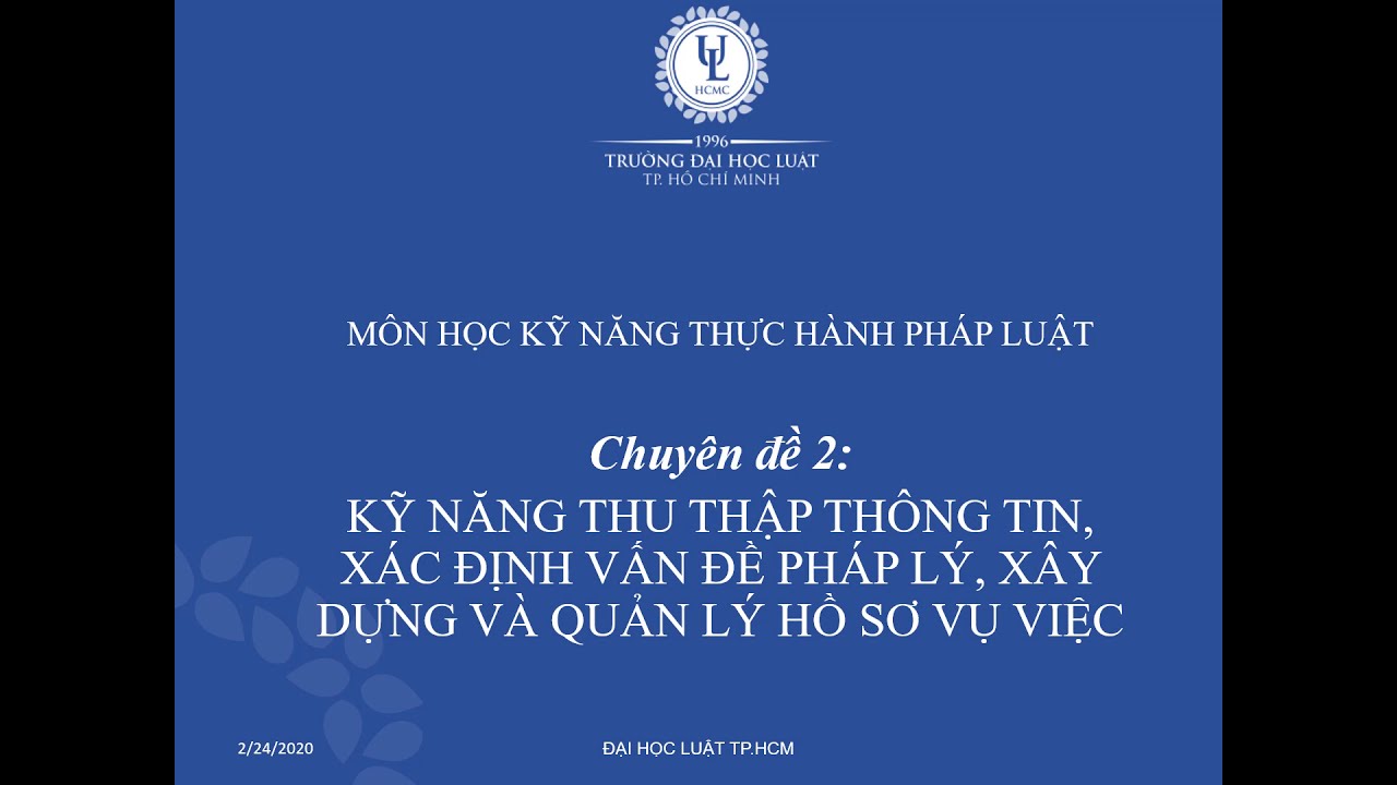 KNTHPL - Chuyên đề 2 - Kỹ năng khai thác thông tin