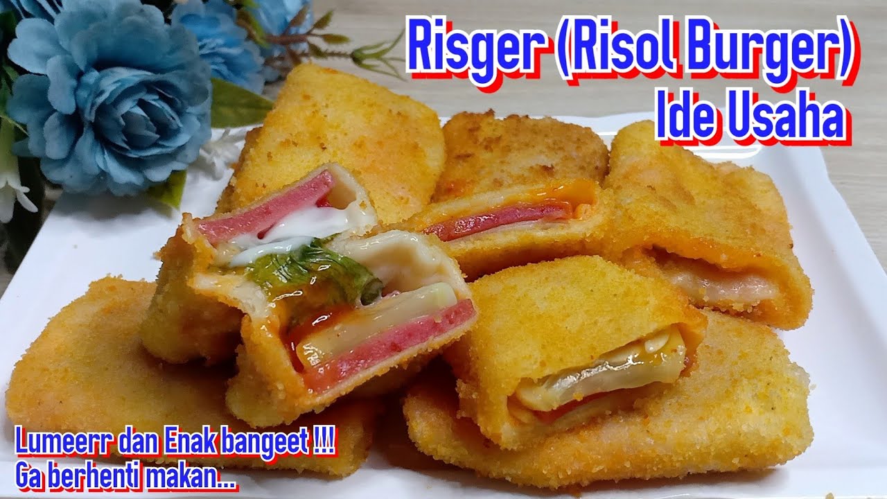 PERPADUAN RASA RISOL DAN BURGER YAKNI RISGER TERNYATA ENAK BANGET COBAIN DEH !!! | IDE USAHA