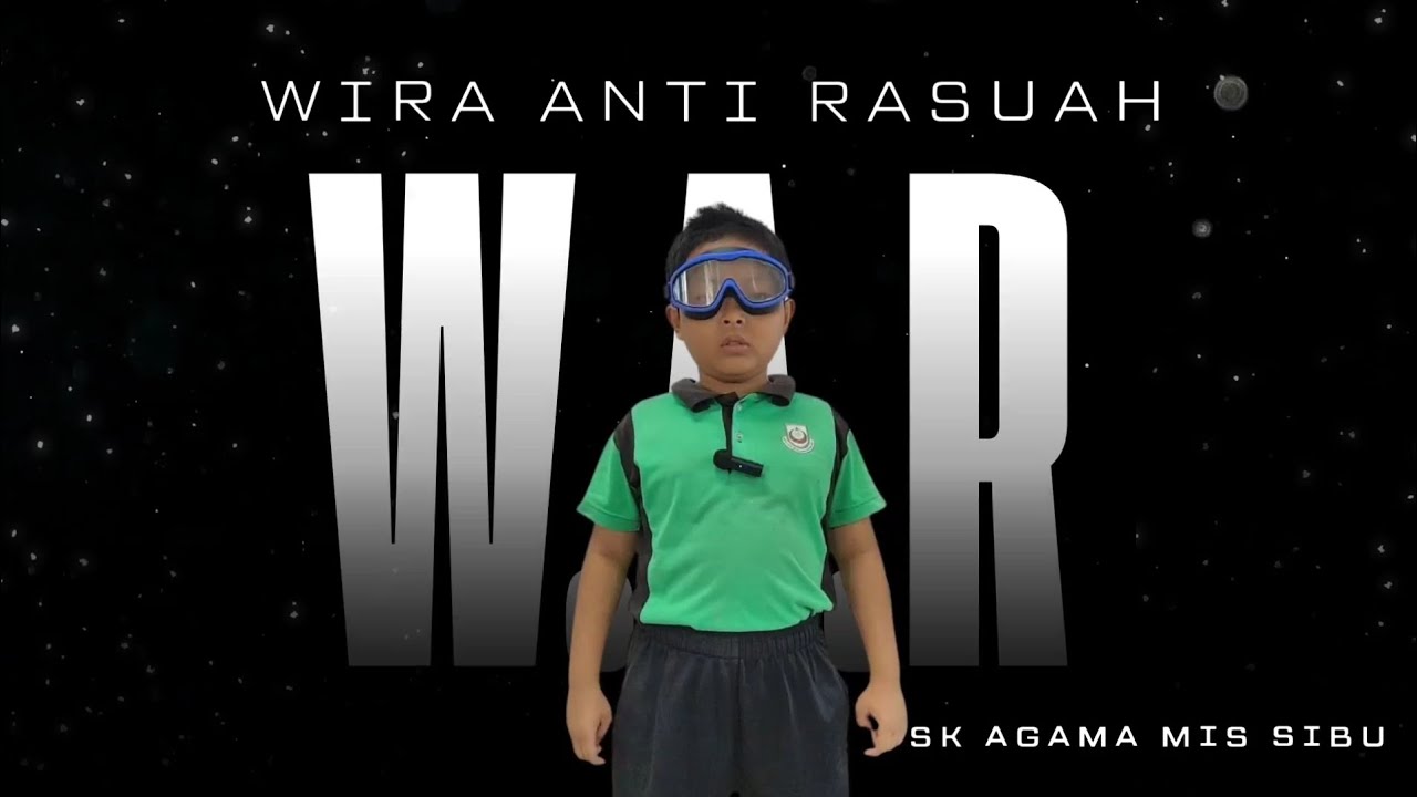 W.A.R - Wira Anti Rasuah - SK Agama MIS Sibu  #WiraAntiRasuah #WAR_ITBMxSPRM